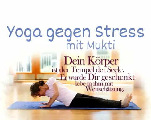 Yoga für ein stressfreies Leben mit Mukti
