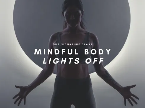 MINDFUL BODY - LIGHTS OFF